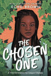 Alternative view 1 of The Chosen One: A First-Generation Ivy League Odyssey