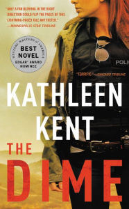 Title: The Dime, Author: Kathleen Kent