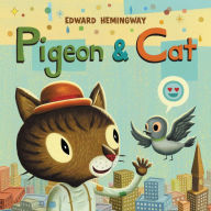 Free downloads ebook Pigeon & Cat 9780316311250