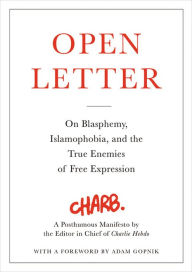 Download free books in txt format Open Letter: On Blasphemy, Islamophobia, and the True Enemies of Free Expression by Charb ePub in English