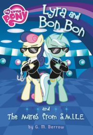 Free ebook download link My Little Pony: Lyra and Bon Bon and the Mares from S.M.I.L.E. in English