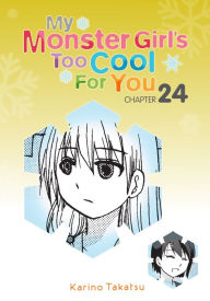 Title: My Monster Girl's Too Cool for You, Chapter 24, Author: Karino Takatsu