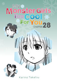 Title: My Monster Girl's Too Cool for You, Chapter 28, Author: Karino Takatsu