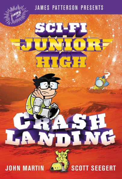 Crash Landing (Sci-Fi Junior High Series #2)