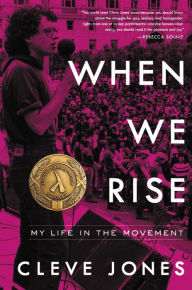 Title: When We Rise: My Life in the Movement, Author: Cleve Jones