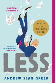 Title: Less (Winner of the Pulitzer Prize): A Novel, Author: Andrew Sean Greer