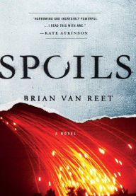 Title: Spoils, Author: Brian Van Reet