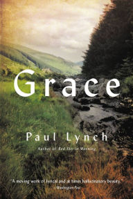 Title: Grace, Author: Paul Lynch