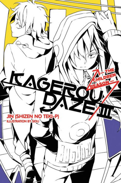 Kagerou Daze, Vol. 3 (light novel): The Children Reason