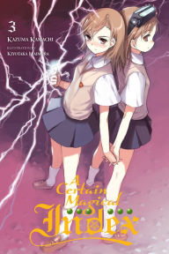 Title: A Certain Magical Index, Vol. 3 (light novel), Author: Kazuma Kamachi