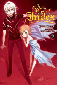 Title: A Certain Magical Index, Vol. 5 (light novel), Author: Kazuma Kamachi