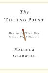 Alternative view 1 of The Tipping Point: How Little Things Can Make a Big Difference