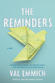 Title: The Reminders, Author: Val Emmich
