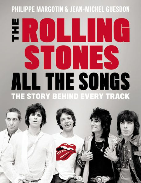 The Rolling Stones All Songs: Story Behind Every Track