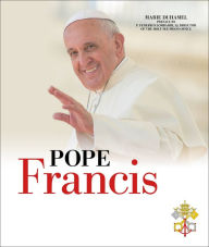 Title: Pope Francis: The Story of the Holy Father, Author: Marie Duhamel