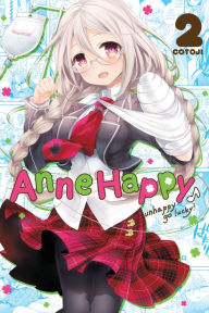 Title: Anne Happy, Vol. 2: Unhappy Go Lucky!, Author: Cotoji