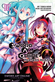 Title: Sword Art Online: Mother's Rosary, Vol. 2 (manga), Author: Reki Kawahara