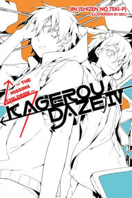 Title: Kagerou Daze, Vol. 4 (light novel): The Missing Children, Author: Jin (Shizen no Teki-P)