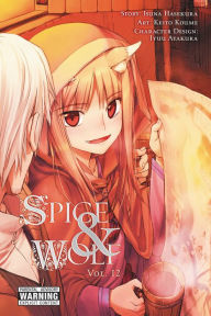 Title: Spice and Wolf, Vol. 12 (manga), Author: Isuna Hasekura