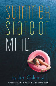 Title: Summer State of Mind, Author: Jen Calonita