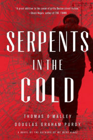 Title: Serpents in the Cold, Author: Thomas O'Malley