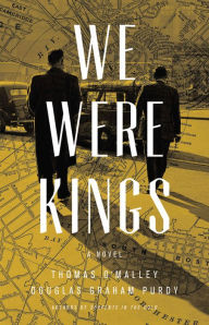 Title: We Were Kings, Author: Thomas O'Malley