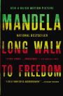 Long Walk to Freedom: The Autobiography of Nelson Mandela