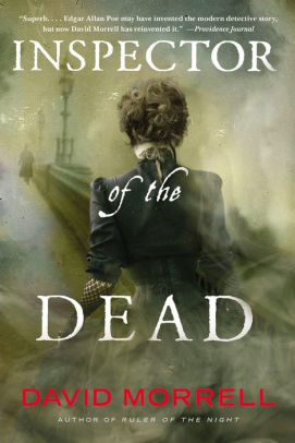 Title: Inspector of the Dead, Author: David Morrell