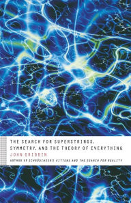 Title: The Search for Superstrings, Symmetry, and the Theory of Everything, Author: John Gribbin