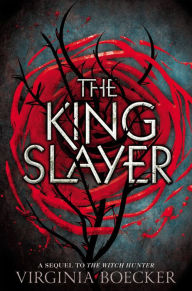Title: The King Slayer, Author: Virginia Boecker