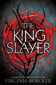 Title: The King Slayer, Author: Virginia Boecker