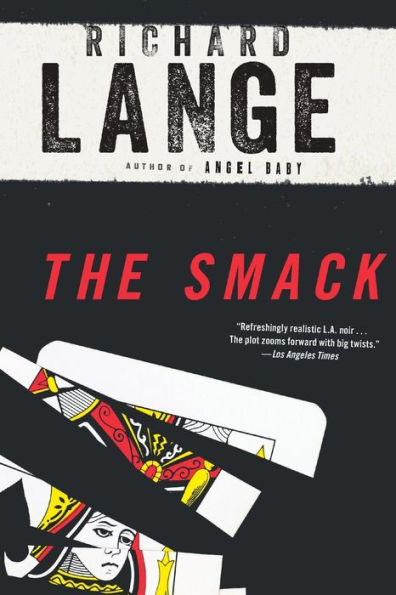 The Smack: A Novel