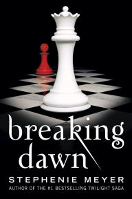 Title: Breaking Dawn, Author: Stephenie Meyer