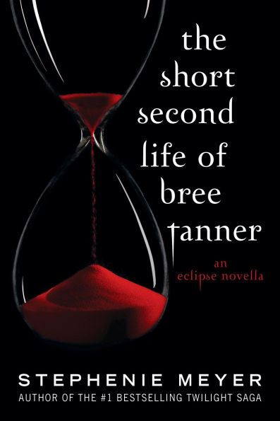 The Short Second Life of Bree Tanner: An Eclipse Novella