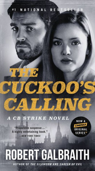The Cuckoo's Calling (Cormoran Strike Series #1)