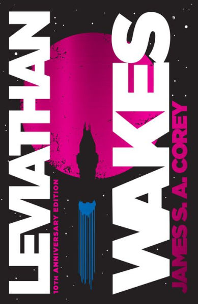 Leviathan Wakes (10th Anniversary Edition)