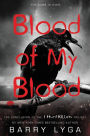 Blood of My Blood (I Hunt Killers Series #3)