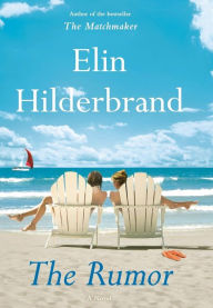 Title: The Rumor, Author: Elin Hilderbrand