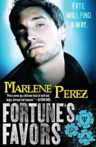 Title: Fortune's Favors, Author: Marlene Perez