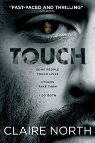 Title: Touch, Author: Claire North