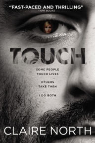 Title: Touch, Author: Claire North