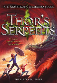 Title: Thor's Serpents (Blackwell Pages Series #3), Author: K. L. Armstrong