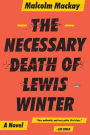 The Necessary Death of Lewis Winter (Glasgow Trilogy #1)