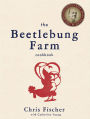 Beetlebung Farm Cookbook: A Year of Cooking on Martha's Vineyard