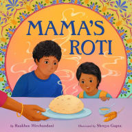 Title: Mama's Roti, Author: Raakhee Mirchandani