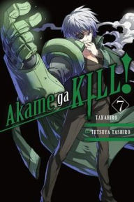 Title: Akame ga KILL!, Vol. 7, Author: Takahiro