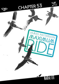 Title: Maximum Ride: The Manga, Chapter 53, Author: James Patterson