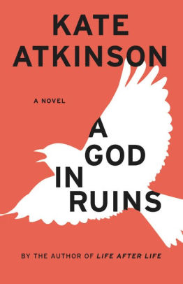 Title: A God in Ruins, Author: Kate Atkinson