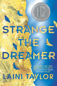 Title: Strange the Dreamer (Strange the Dreamer Series #1), Author: Laini Taylor