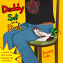 Daddy Sat on a Duck (Daddy Series #1)